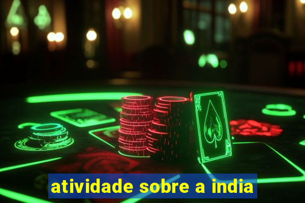 atividade sobre a india